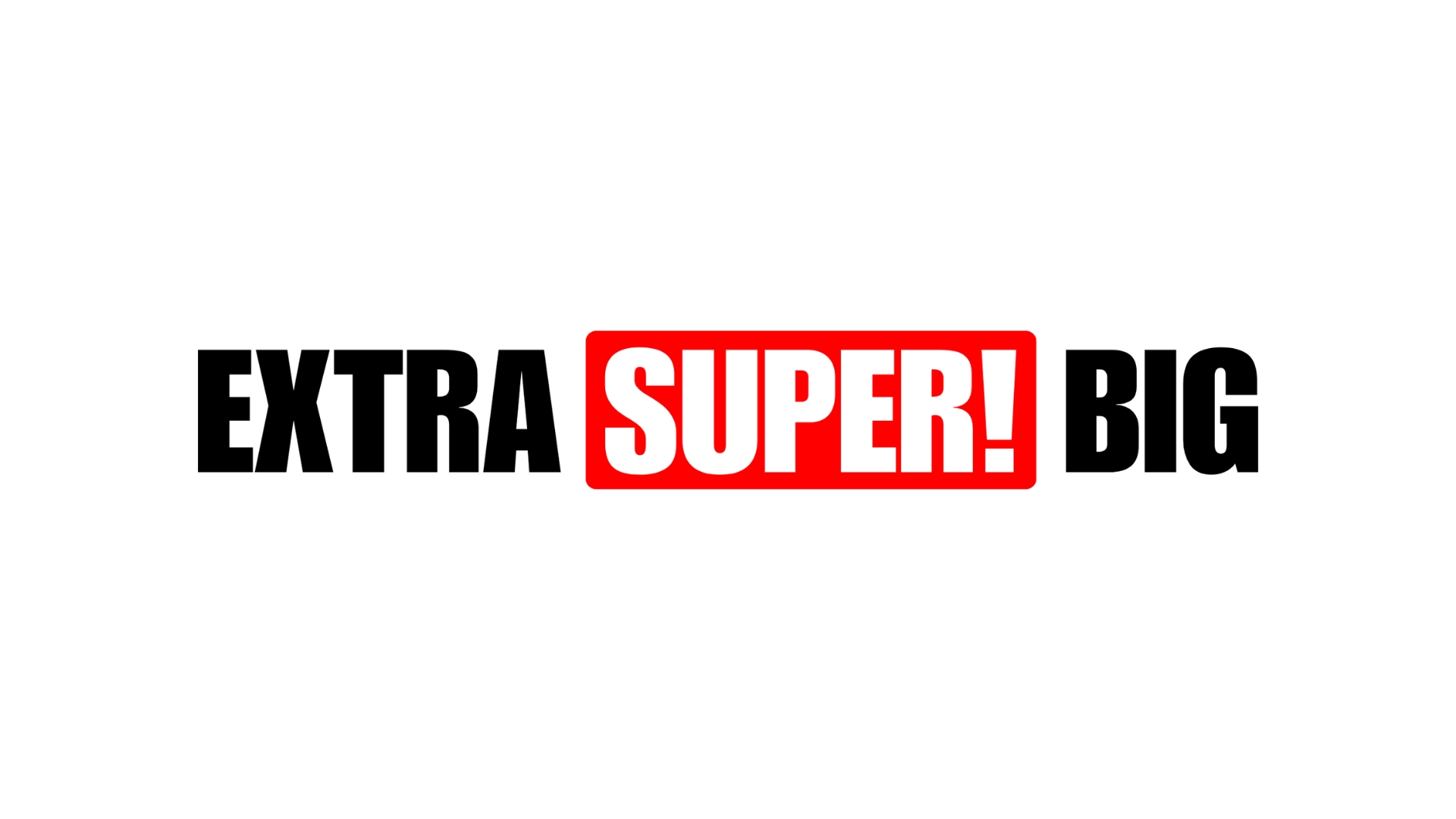 Extra Super! BIG